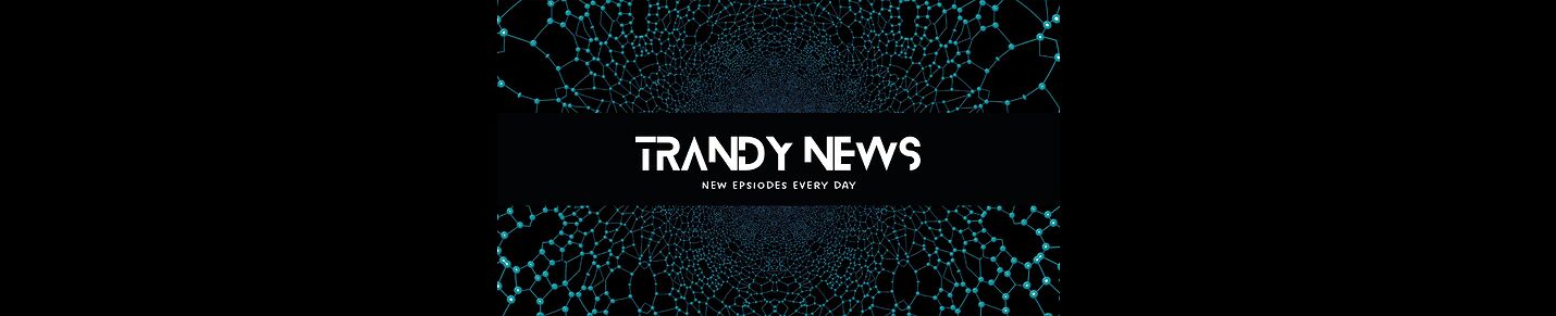 Trandy News