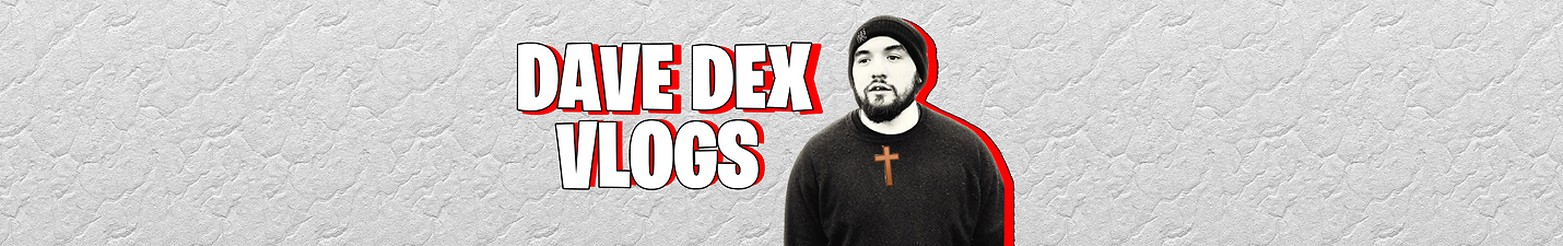 DAVEDEXVLOGS