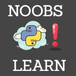 Noobs Learn!