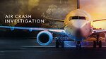 AirCrashInvestigation