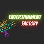 Entertainment Factory