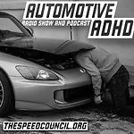 Automotive ADHD Radio Show & Podcast