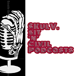 SKulV.'s Sit 'n' Civil Podcasts