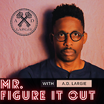 Mr Figure It Out - A.D. Largie