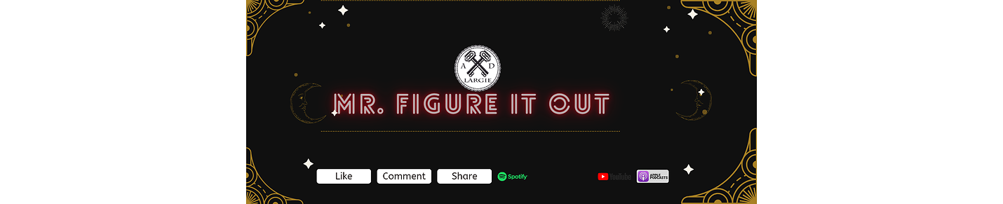 Mr Figure It Out - A.D. Largie