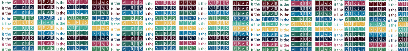 Fear Is The Virus