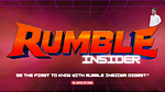 Rumble Insider Digest