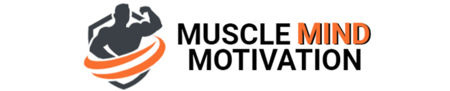 Muscle Mind Motivation