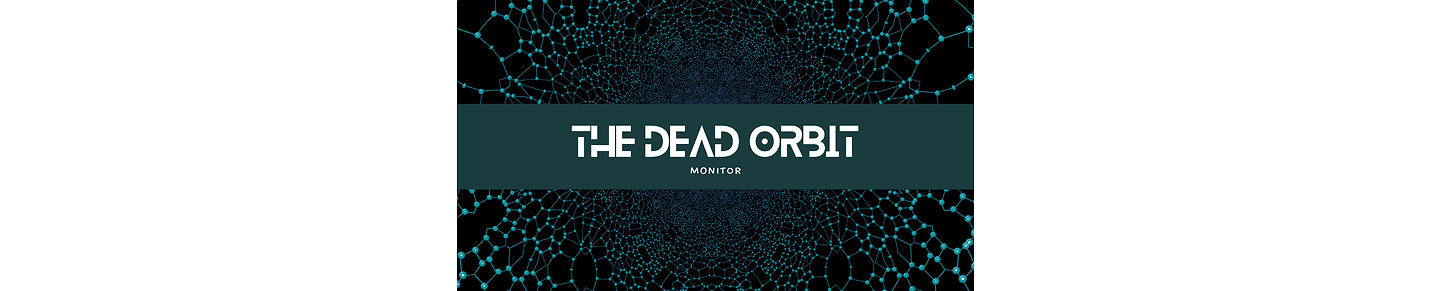 The Dead Orbit Monitor