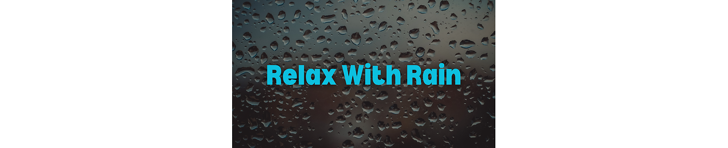 RelaxWithRain