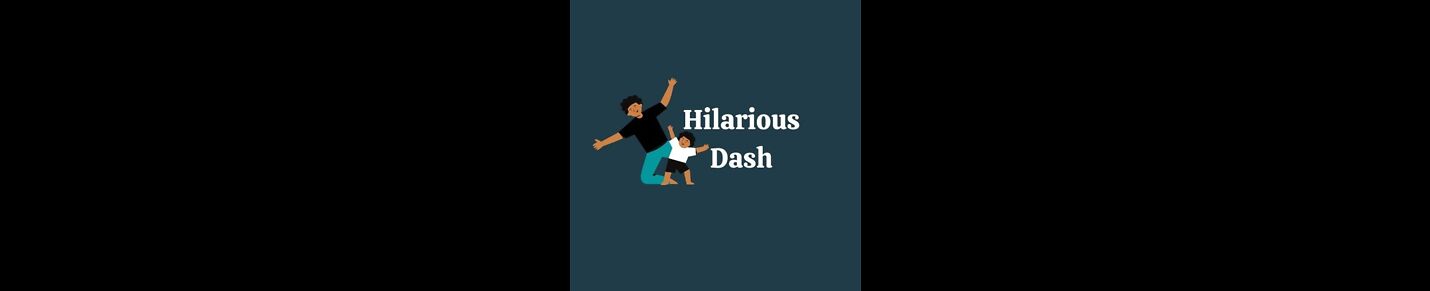 Hilarious Dash