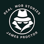 James Proctor Mob Stories