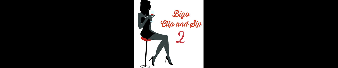 BIGO CLIP AND SIP