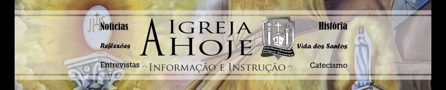 A Igreja Hoje