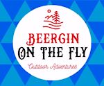 Beergin On the Fly - Outdoor Adventures