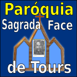 PARÓQUIA SAGRADA FACE DE TOURS