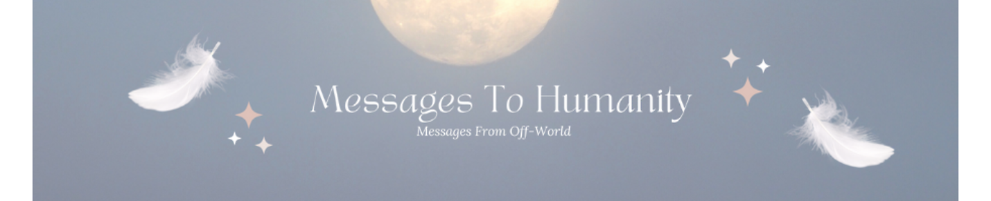 Messages To Humanity