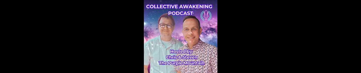 Collective Awakening Podcast