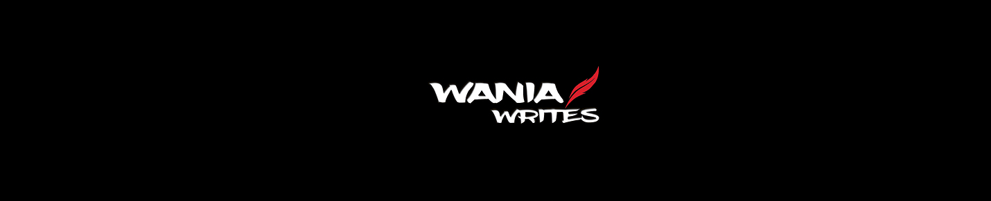 Wania Writes