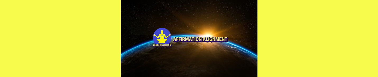 Affirmation alignment