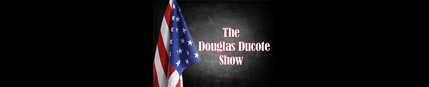 The Douglas Ducote Show