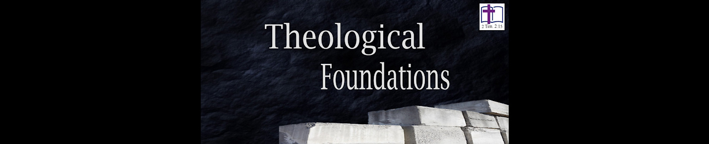 Theological Foundations