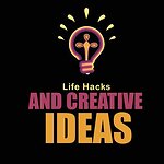 Hacks And Creative Ideas.