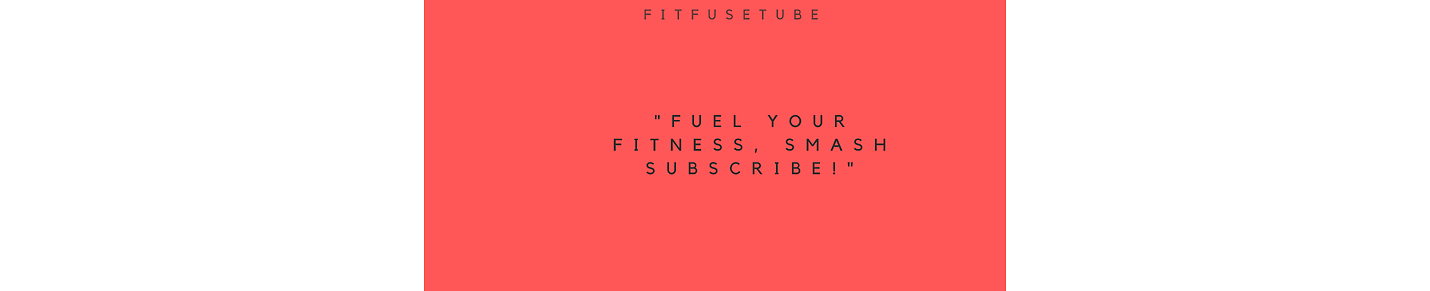 FitFuseTube