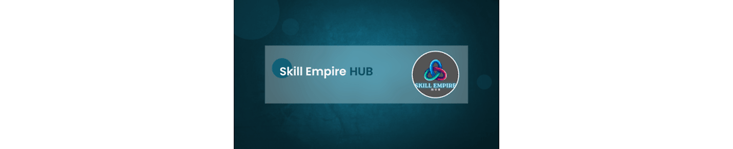 Skill Empire Hub