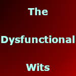 The Dysfunctional Wits Development