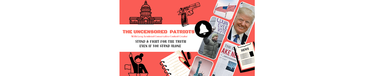 The Uncensored Patriots