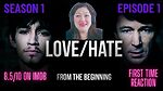 Thea and the Movies Reacts to Love/Hate