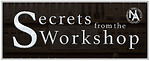 Secrets from the Workshop