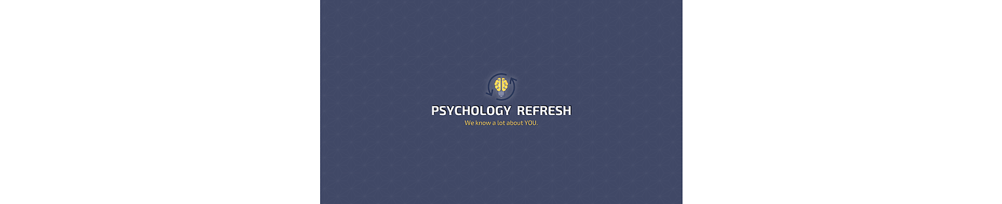 Psychology Refresh