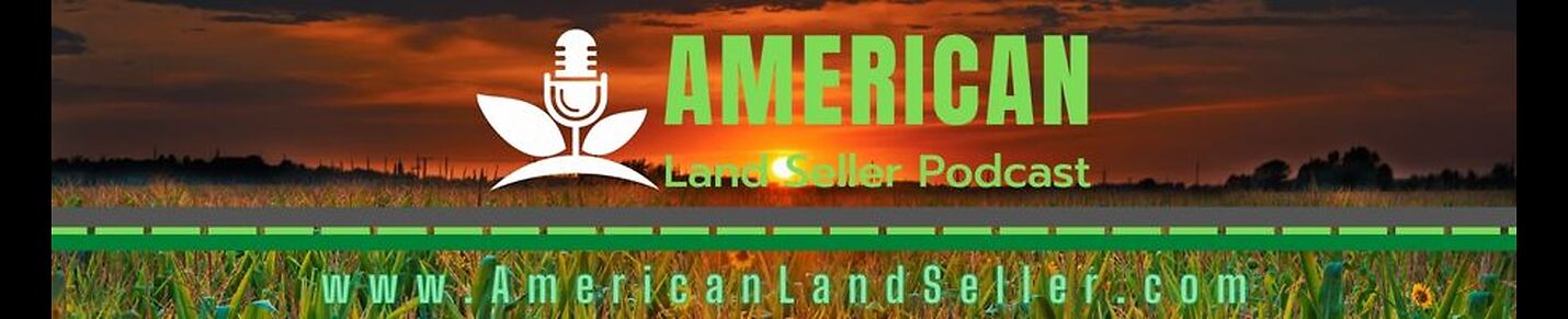 American Land Seller Podcast