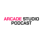 Arcade Studio Podcast