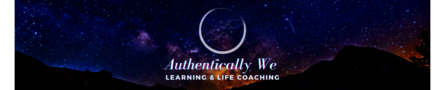 Authentically We - Learning & Life Coaching