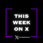 This Week on X