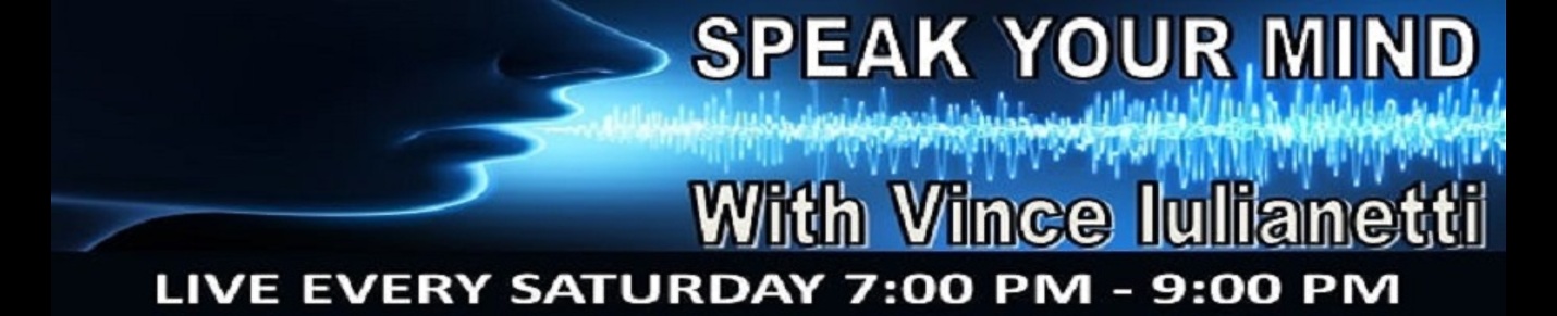 Speak Your Mind With Vince Iulianetti