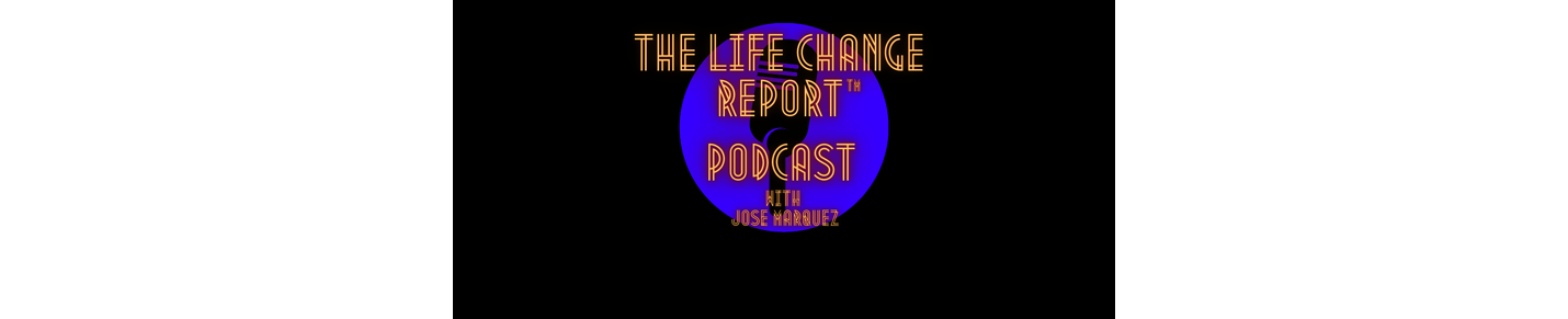 The Life Change Report