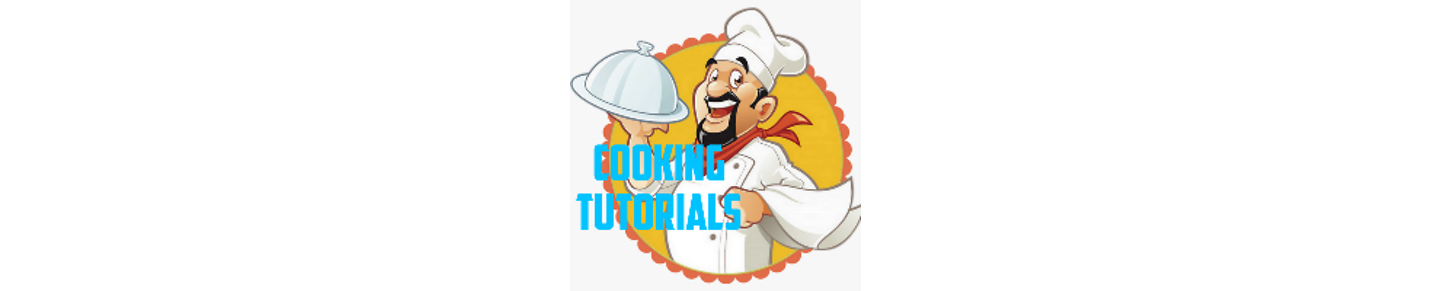 Cooking Tutorials