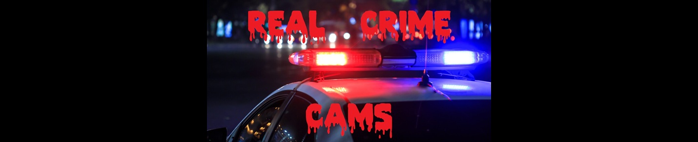 Real Crime Cams