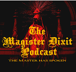 The Magister Dixit Podcast