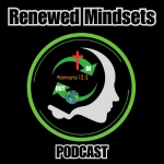 RenewedMindsetsPodcast