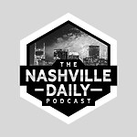 Nashville Daily Podcast