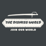 The Dismiss World
