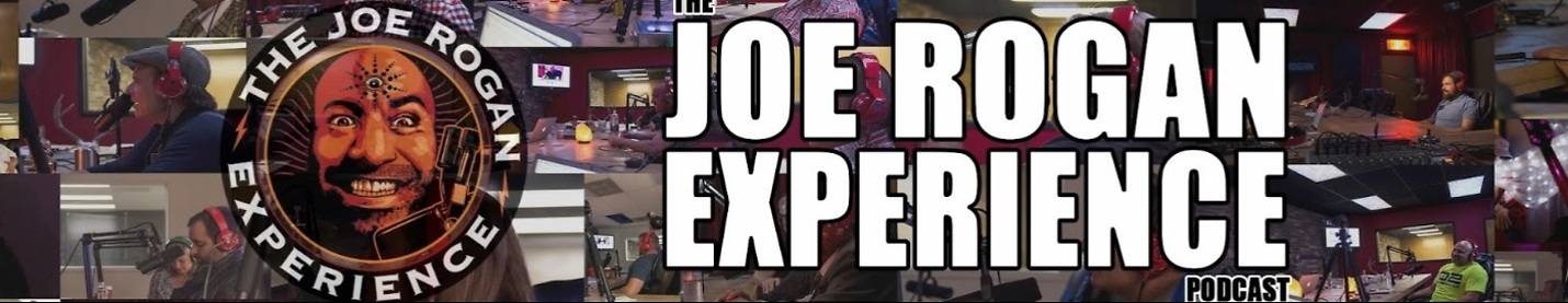 The Joe Rogan Experience