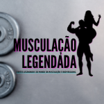 Musculação Legendada