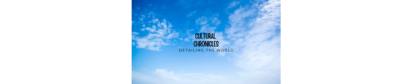 Cultural Chronicles