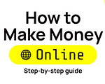 Guide to Making Money